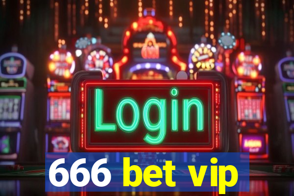 666 bet vip